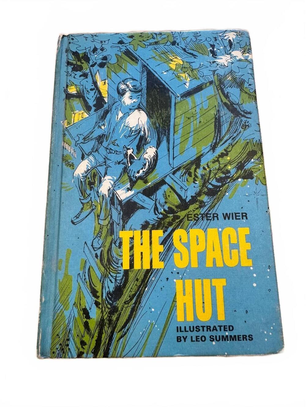 The Space Hut Ester Wier Vintage 1967 Hardcover Weekly Reader Edition